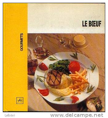 "Le Boeuf" RUCHE, I. - Ed. Artis-H. Brxls 1994 - Gastronomie