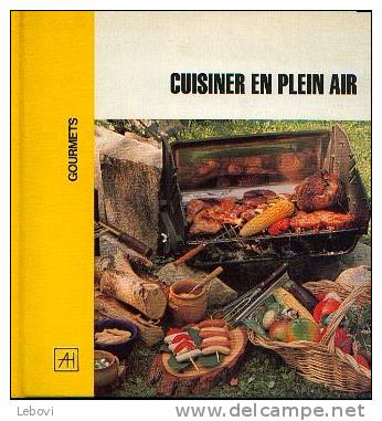 "Cuisiner En Plein Air" SIMMEN, R. - Ed. Artis-H. Brxls 1986 - Gastronomie