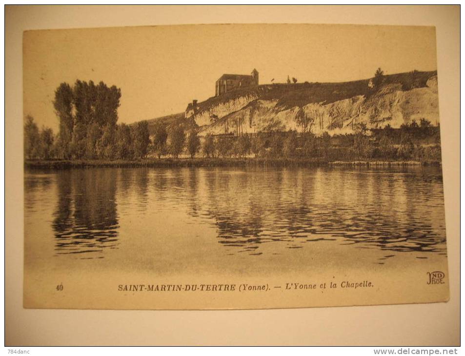 L´Yonne Et La Chapelle Saint-Martin Du Tertre Voir Dos ! - Saint Martin Du Tertre