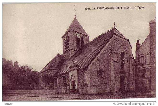 LA FERTE-GAUCHER SEINE ET MARNE L´Eglise - La Ferte Gaucher