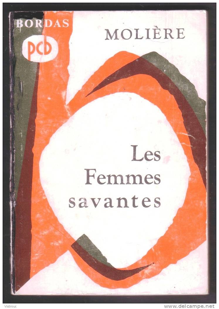 "Les Femmes Savantes" - BORDAS - MOLIERE. - Auteurs Français