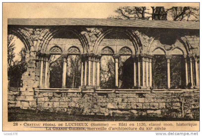 80 / CHATEAU FEODAL DE LUCHEUX / BATI EN 1120 / LA GRANDE GALERIE - Lucheux