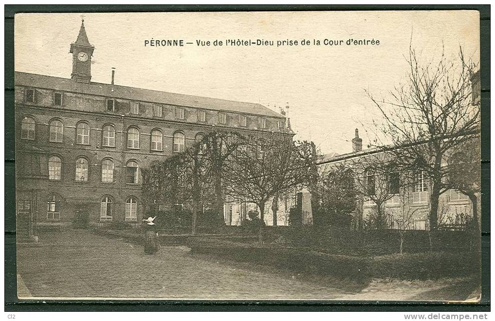 PERONNE 1911 - Vue De L'Hôtel-Dieu Prise De La Cour D'entrée (carte Non écrite) - Peronne