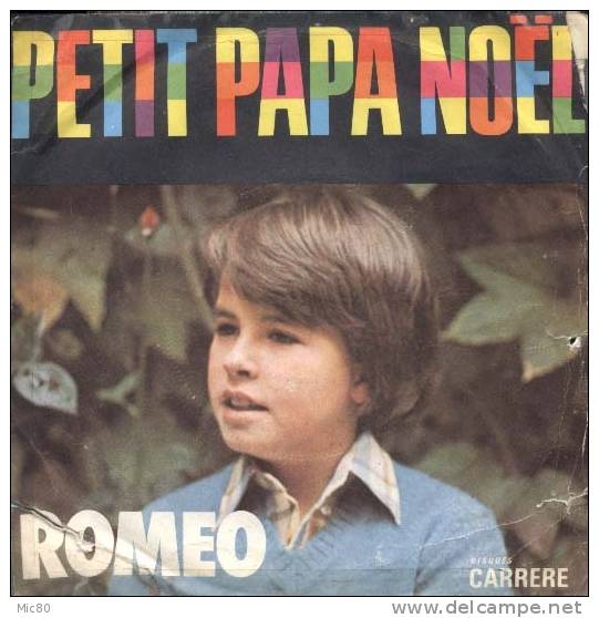Roméo: Petit Papa Noël - 45 Rpm - Maxi-Singles