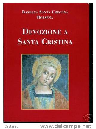BASILICA SANTA CRISTINA - BOLSENA - 1998 - DEVOZIONE - History, Biography, Philosophy