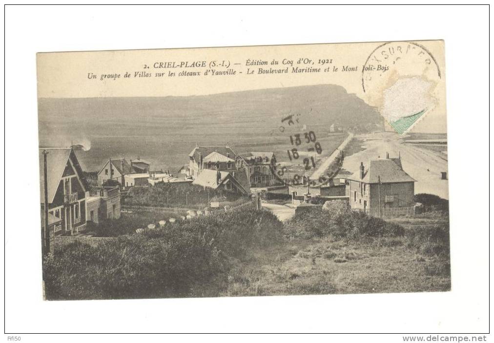CRIEL - PLAGE 76 Groupe De Villas Sur Les Côteaux D´Yauville  Boulevard Maritime Et Mont Joli Bois édition Coq D´Or 1921 - Criel Sur Mer