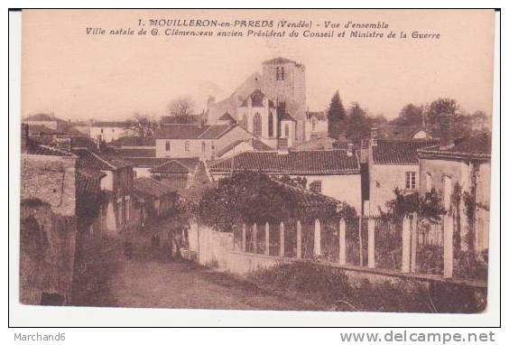 VENDEE . MOUILLERON EN PAREDS . VUE D ENSEMBLE VILLE NATAL G.CLEMENCEAU ANCIEN PRESIDENT DU CONSEIL ET MINISTRE DE LA GU - Mouilleron En Pareds