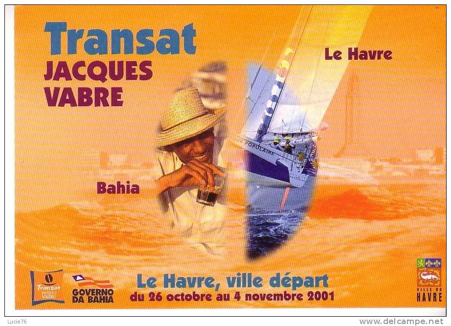 VOILE  -  TRANSAT   " JACQUES VABRE  -  Le Havre -  Bahia  -   2001 - Voile