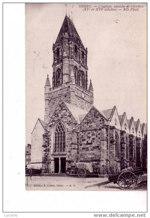 ORBEC - L´Eglise, Abside Et Clocher   -   N° 7  - - Orbec