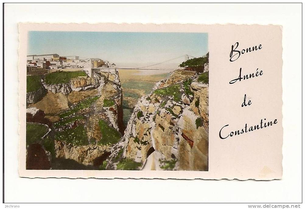 Carte Mignonnette: Bonne Année De Constantine, Gorges Du Rhumel Et Pont Sidi M´Cid (08-711) - Constantine