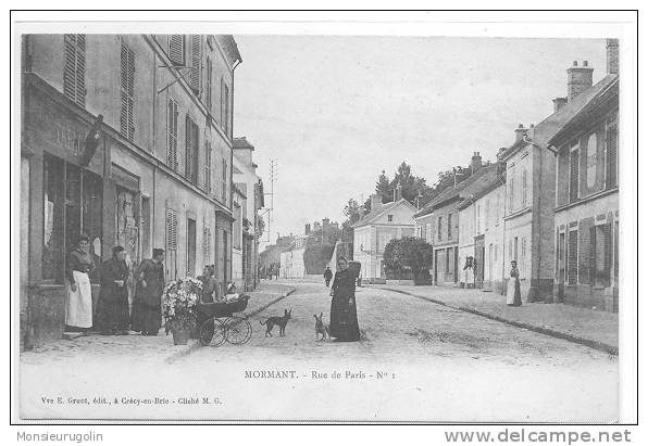 77)) MORMANT, Rue De Paris N° 1, Vve E Gruot édit, ANIMEE - Mormant