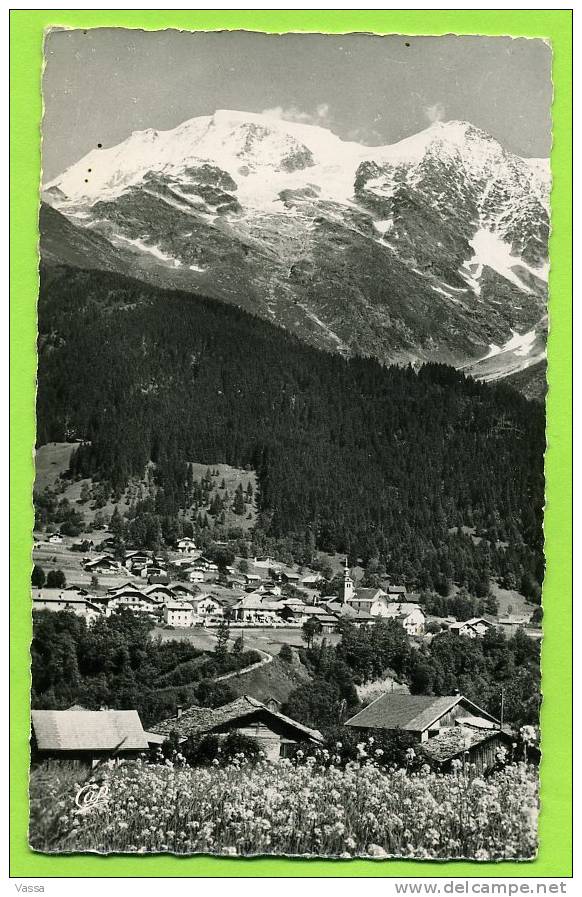 LES CONTAMINES -MONTJOIE .Vue Générale Des Dômes De Miage Et La Bèrangère - Les Contamines-Montjoie