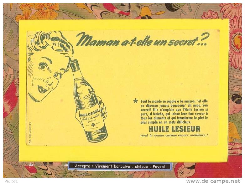 BUVARD :Huile LESIEUR Maman A T'elle Un Secret - Levensmiddelen