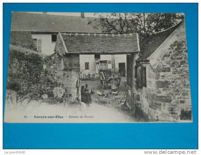 95) Auvers Sur Oise - N° 11 - Entrée De Ferme  - Année  - EDIT - Auvers Sur Oise