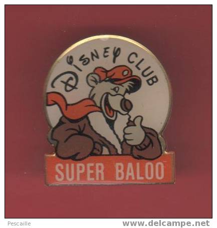 PINS Disney Club Super Baloo - Disney