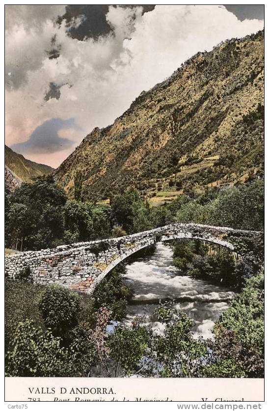 ANDORRA - Valls D'Andorra - Pont Romanic De La Margineda - Andorra