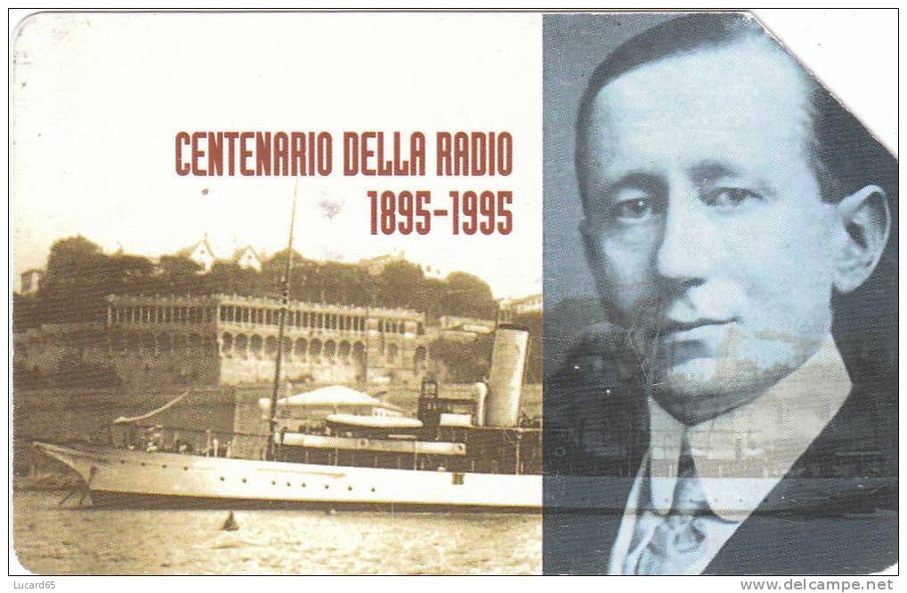 SCHEDE TELEFONICHE - PHONECARD - TELECARTE - SCHEDA TELEFONICA CENTENARIO DELLA RADIO - MARCONI - - Öff. Sonderausgaben