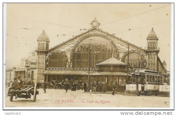 199 E/ CPA  LE HAVRE (76)  LA GARE DE DEPART - Bahnhof