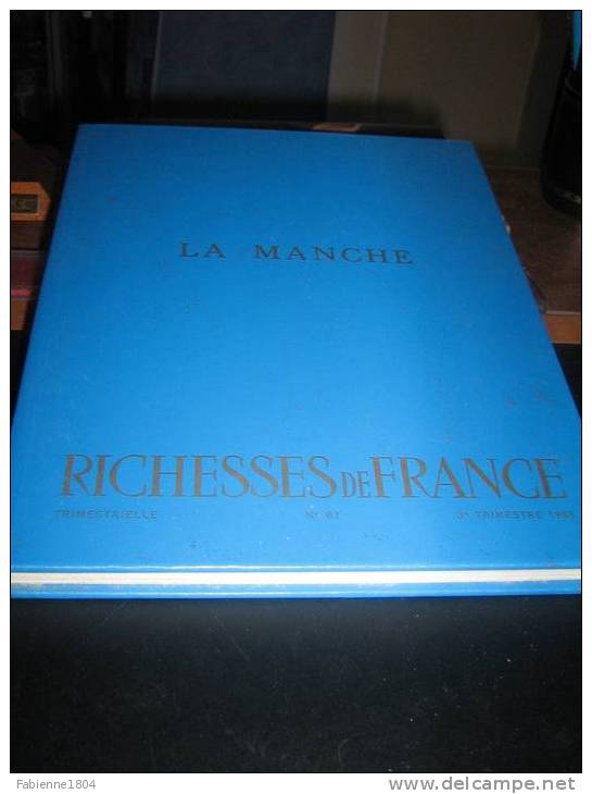 LA MANCHE RICHESSES DE FRANCE N°81 1969 EDITIONS J. DELMAS - Normandie