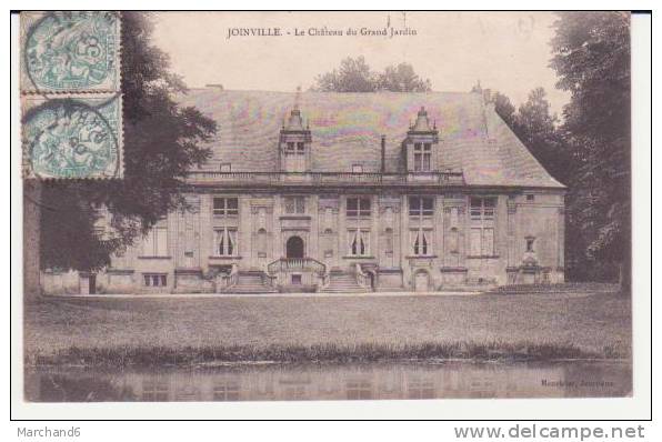 JOINVILLE . LE CHATEAU DU GRAND JARDIN - Joinville