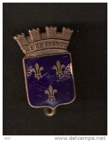 Pin´s Ancien "Ile De France" Blason , Couronne - Administración