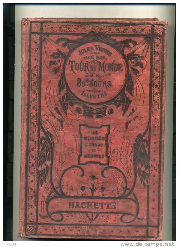 - LE TOUR DU MONDE EN QUATRE-VINGTS JOURS PAR JULES VERNE  . HACHETTE 1929 - Aventure