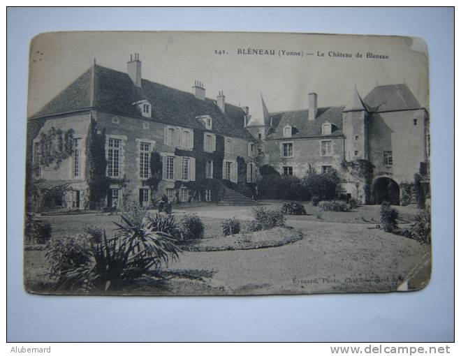 Bleneau , Le Chateau - Bleneau