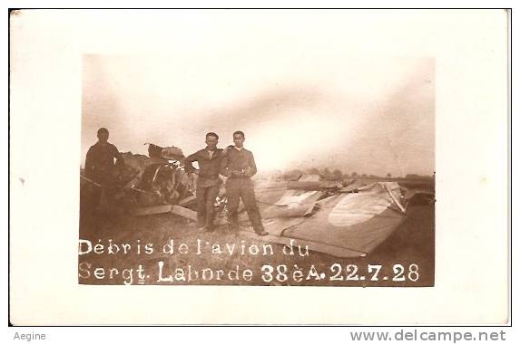 AVIATION- Ref No 266- RD-  Debris De L Avion Du Sergent Laborde 38eme A- 22-07-1928-carte Photo   - Bon Etat - Ongevalen