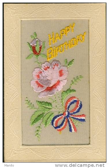 Carte  Patriotique Brodée SOIE -HAPPY BIRTHDAY -le Noeud Du Bouquet Est Un Ruban BLEU BLANC ROUGE  (parfait état) WW2 - Brodées