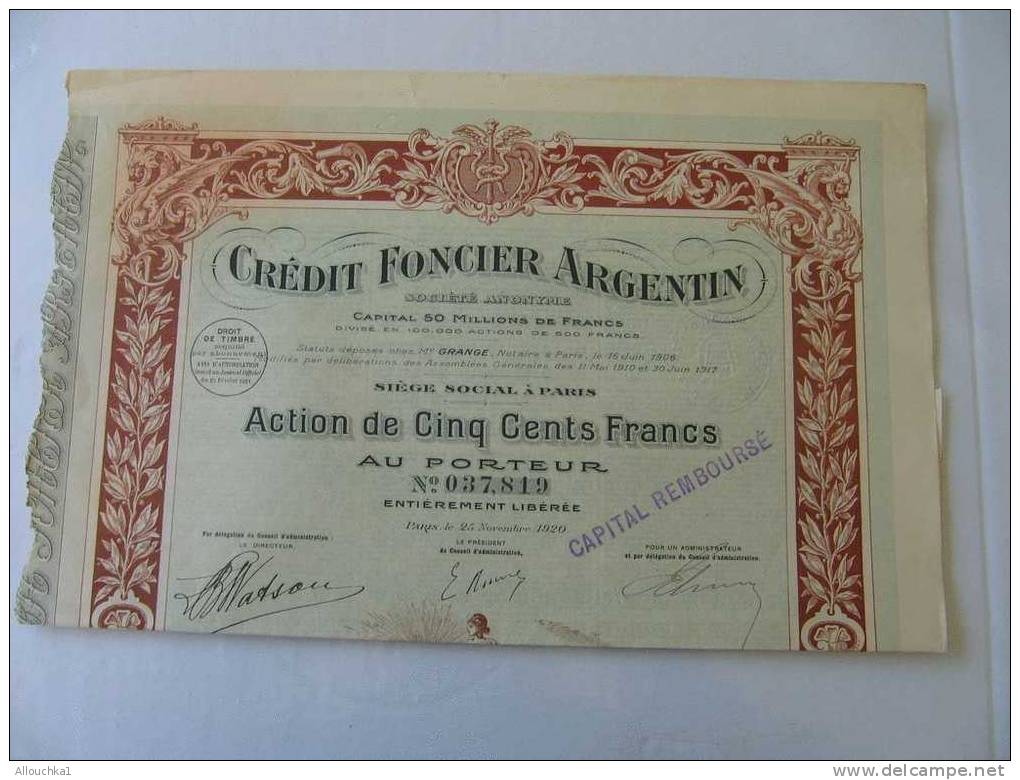 SCRIPOPHILIE: COLLECTIONNEUR TITRE / ACTION /BOURSE/PERIMES: CREDIT FONCIER ARGENTIN PARIS 1920 - Bank En Verzekering