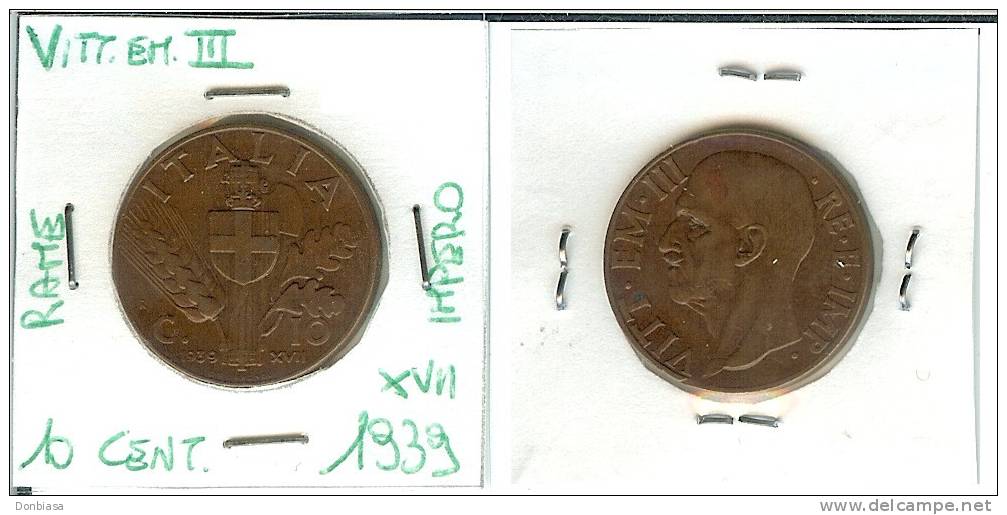 Vittorio Emanuele III, 10 Cent. 1939 XVII (Impero - Rame) - 1900-1946 : Vittorio Emanuele III & Umberto II