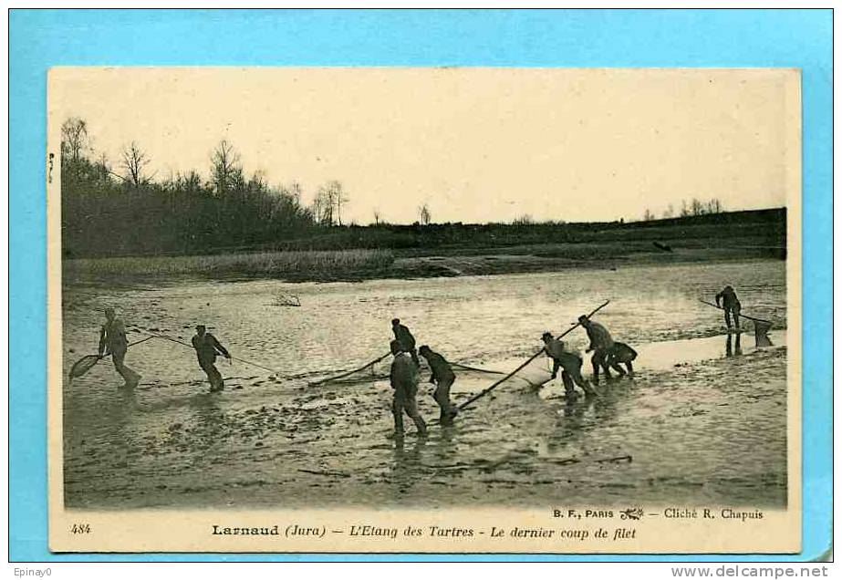 B - 39 - LARNAUD - L'étang Des Tartres - Le Dernier Coup De Filet - Pêche - Autres & Non Classés