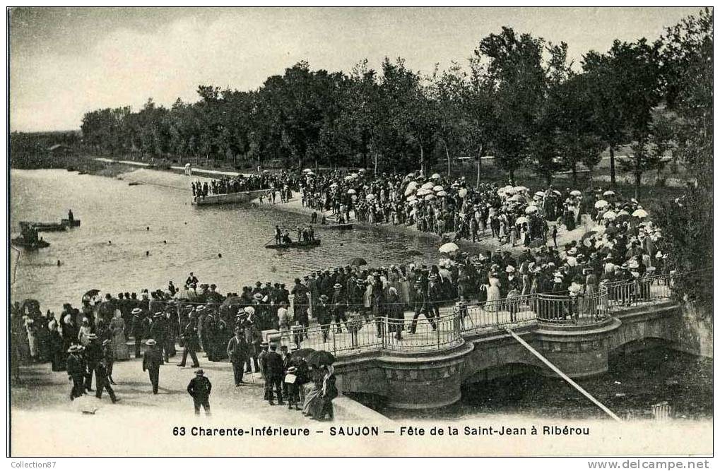 17 - CHARENTE MARITIME - SAUJON - FETE De La ST JEAN à RIBEROU - CLICHE BRAUN N° 63 - Saujon