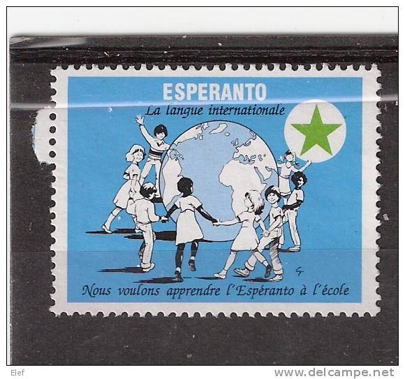 Vignette Neuve ESPERANTO " Bleue ,"Nous Voulons Apprendre L'Esperanto à L'Ecole" ; Enfants, Planète; TB - Esperánto