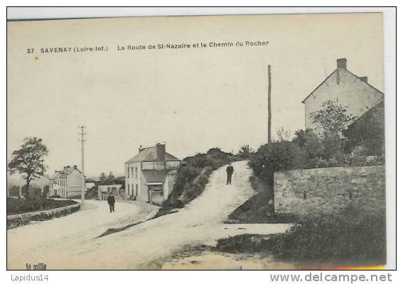 934 C/ CPA   SAVENAY   (44)   LA ROUTE DE St NAZAIRE ET LE CHEMIN DU ROCHER - Savenay