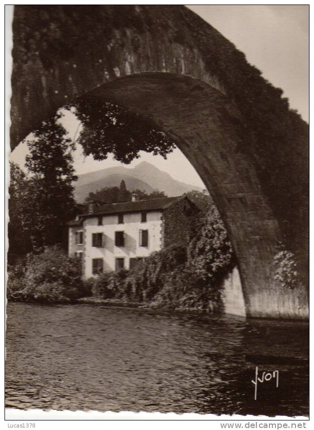 64 / LE PAYS BASQUE / ST ETIENNE DE BAIGORRY / JOLIE VUE DU PONT ROMAIN - Saint Etienne De Baigorry