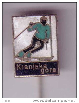 KRANJSKA GORA - Slovenia Ex Yugoslavia Vintage Pin Badge * Skiing Alpine Ski Alpin Esqui Sci Alpino Slovenija - Wintersport