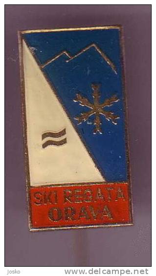 SKIING - Ski Regata Orava ( Czech Rep. Old & Pin Large Size ) Skiing Ski Esqui Schilauf Skilauf Ski Alpin Sci Sport Pin - Winter Sports