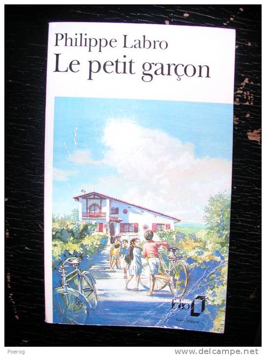 PHILIPPE LABRO - LE PETIT GARCON - FOLIO POCHE - Azione