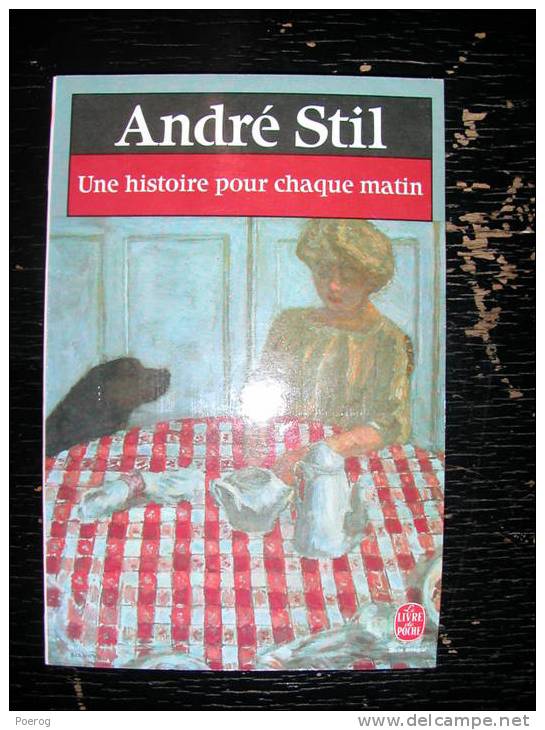 ANDRE STIL - UNE HISTOIRE POUR CHAQUE MATIN - LE LIVRE DE POCHE - Azione