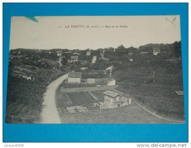 95) La Frette - N° 15 - Rue De La Vallée - Année 1927 - EDIT . Poirel - La Frette-sur-Seine