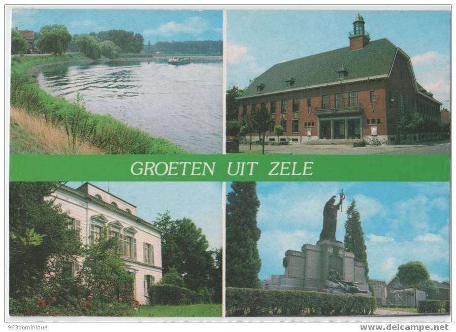 Groeten Uit Zele - Dijk En Scheldezicht - Gemeentehuis - Oorlogsmonument - Kasteel Hoek * - Zele