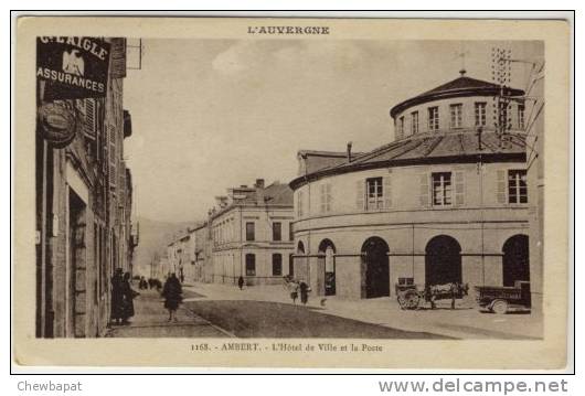 Ambert - L´Hôtel De Ville Et La Poste   -  1168 - Ambert