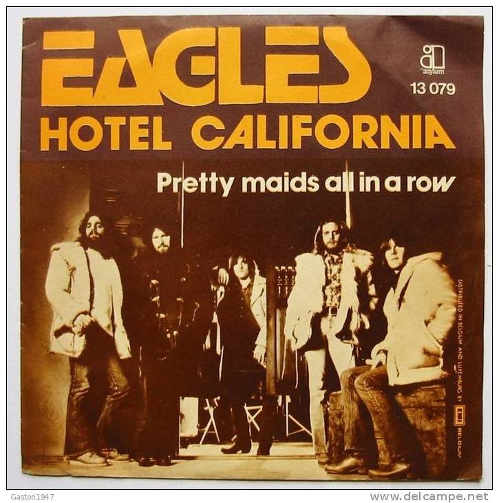 EAGLES - Hotel California - Pretty Maids All In A Row. - Disco, Pop
