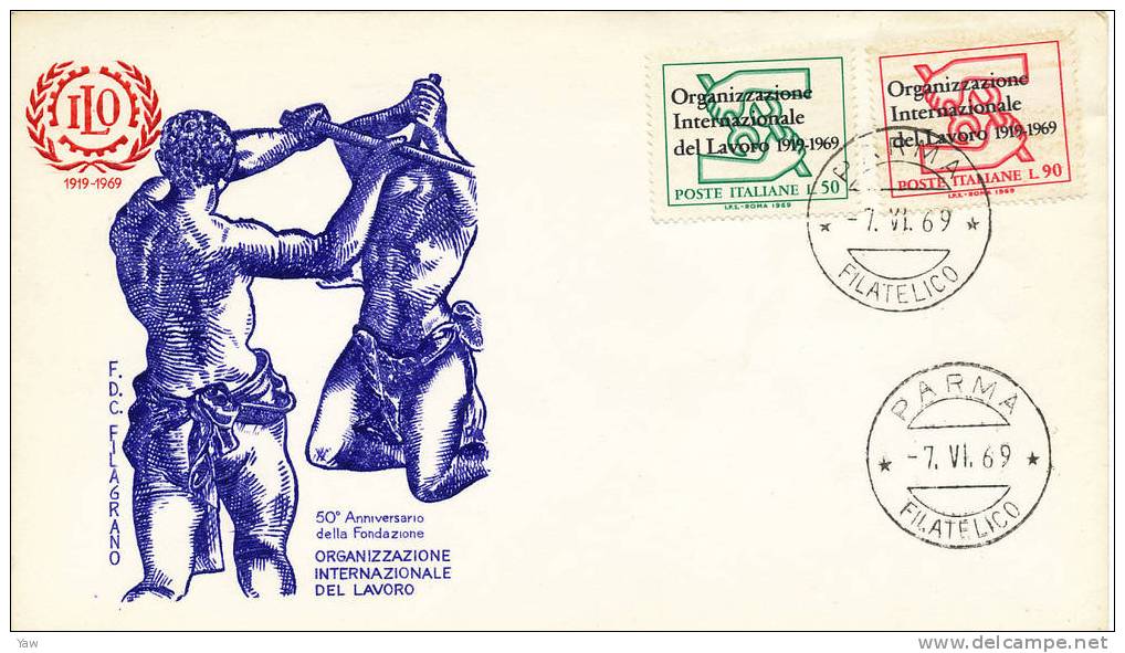 ITALIA 1969  FDC O.I.L. ORGANIZZAZIONE INTERNAZIONALE DEL LAVORO. ANNULLO PARMA. - ILO