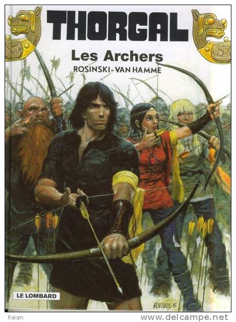 Thorgal  N°9  Les Archers  Par  Rosinski  Et  Van Hamm  Edition Le Lombard  Neuf  TBE - Thorgal