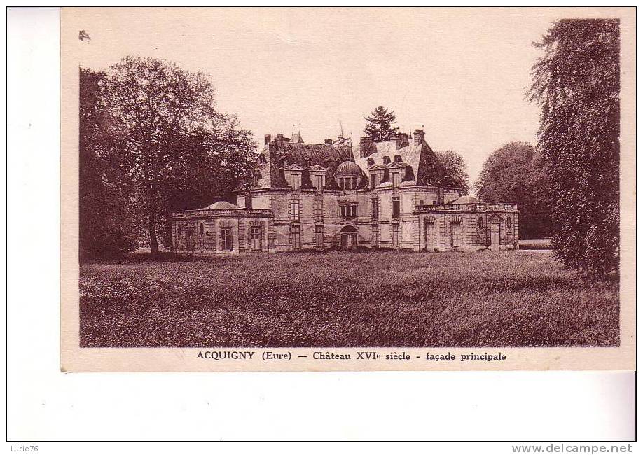 ACQUIGNY - Château - Façade Principale - Acquigny