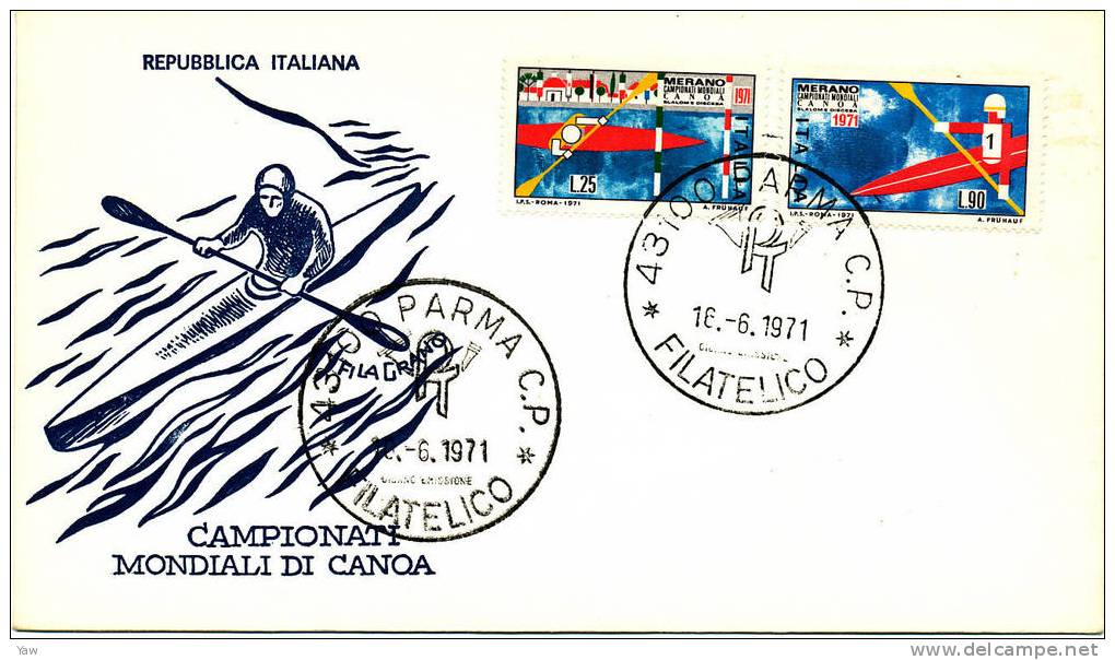 ITALIA 1971  FDC CAMPIONATI MONDIALI DI CANOA A MERANO. ANNULLO PARMA. - Canoa