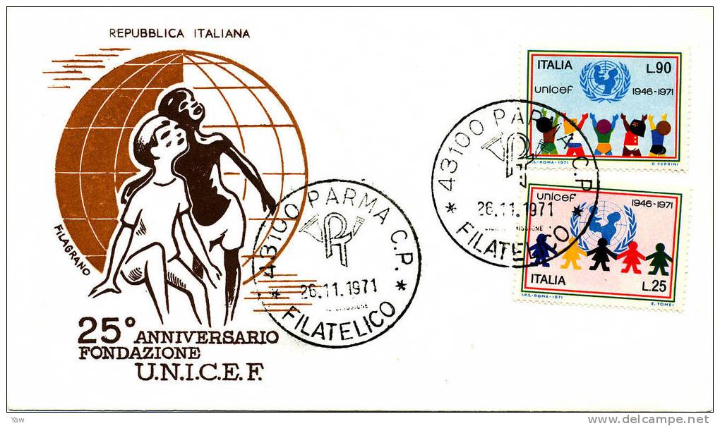 ITALIA 1971  FDC 25° ANNIVERSARIO DELL´U.N.I.C.E.F. ANNULLO PARMA. - UNICEF