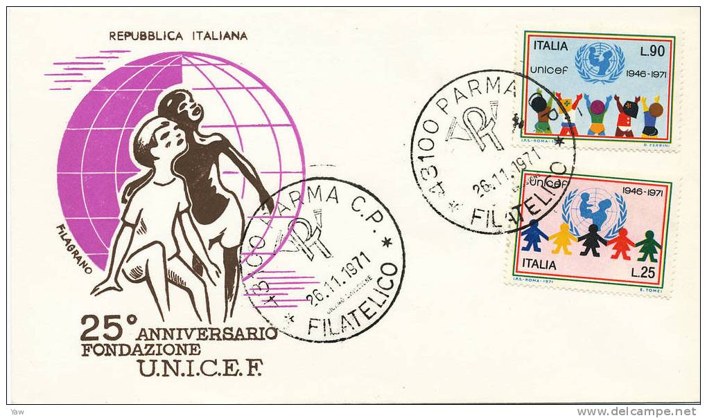 ITALIA 1971  FDC 25° ANNIVERSARIO DELL´U.N.I.C.E.F. ANNULLO PARMA. - UNICEF